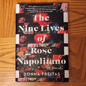 The Nine Lives of Rose Napolitano by Donna Freitas